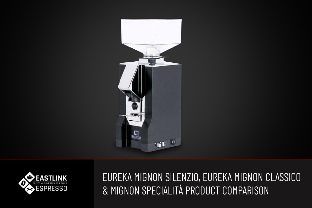 Eureka Mignon Specialita - Eastlink Espresso